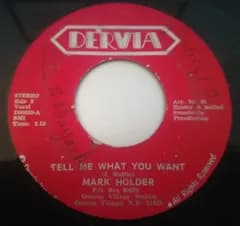 7” Mark Holder Morningside / Tell Me What You Want D00010 Dervia /00080