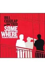 CD／ビル・チャーラップ／サムホエア〜レナード・バーンスタイン作品集(CCCD)