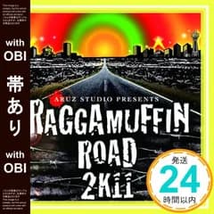【帯あり】ARUZ STUDIO PRESENTS RAGGAMUFFIN ROAD 2K11 [CD] オムニバス? 寿君? MISON-B? ARM STRONG? RAM HEAD? NISSIN? RUEED? TAK-Z&VADER? HE_07
